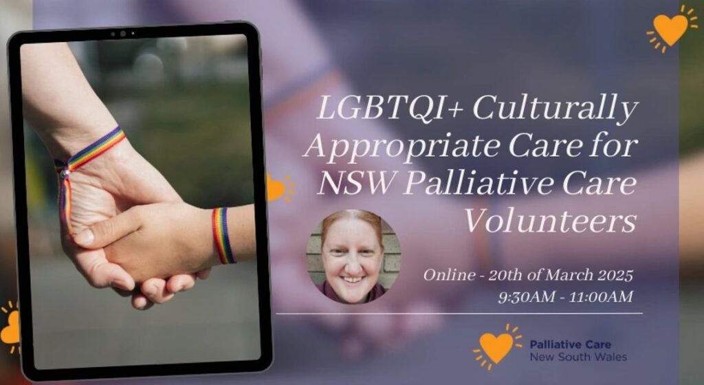 LGBTQI+ Culturally Appropriate Care Training for NSW Palliative Care Volunteers