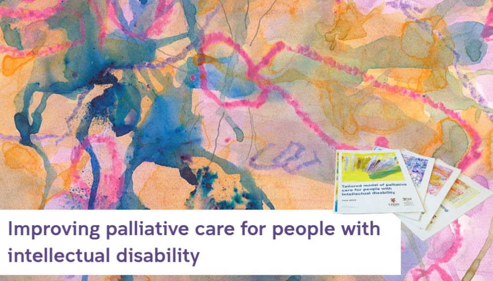 Improving Palliative Care for People with Intellectual Disability