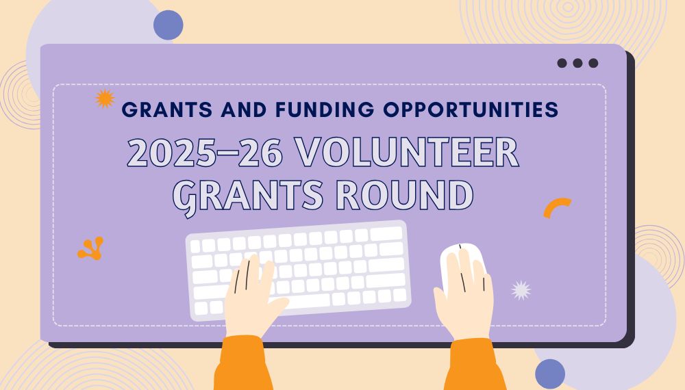 2025–26 Volunteer Grants Round