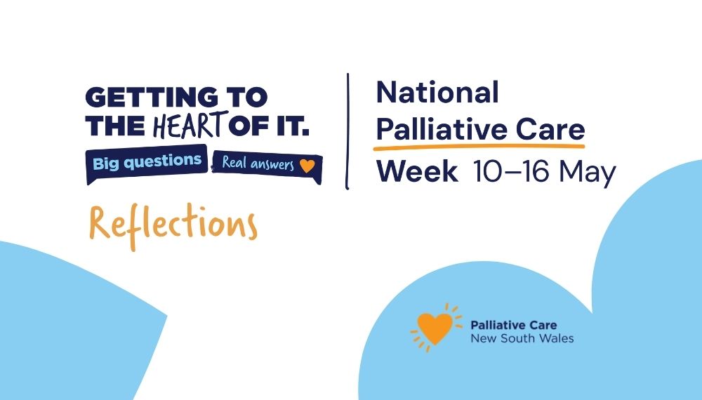 Reflecting on National Palliative Care Week 2026